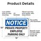 Signmission Private Property Employee Parking Only OSHA Notice Sign, Aluminum, 14in W x 10in L, 2PK OS-2PACK-NS-A-1014-L-17829 - alternate 2